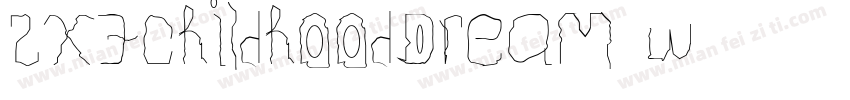 ZXFChildhoodDream w字体转换